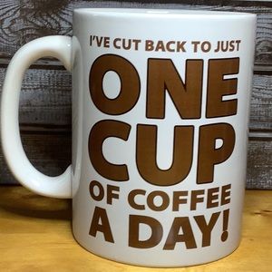 One giant cup of coffee is perfect for everyone